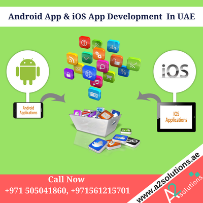 Android App & iOS App Development In UAE - Mobile App Development Dubai
